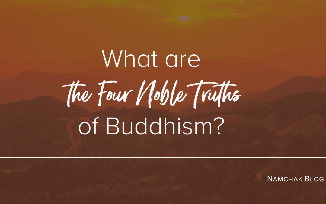 What are the Four Noble Truths of Buddhism?