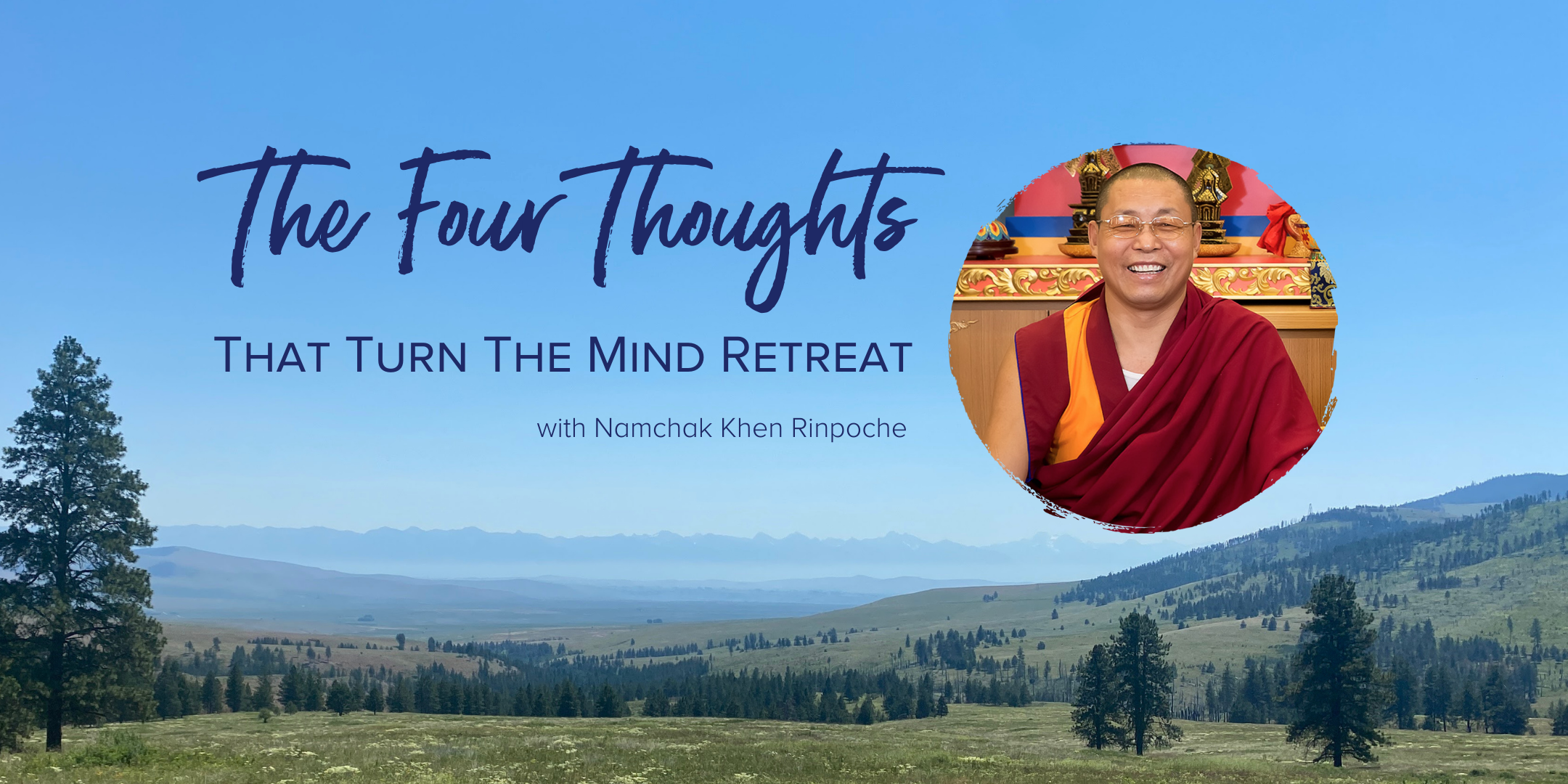 The Four Thoughts That Turn The Mind