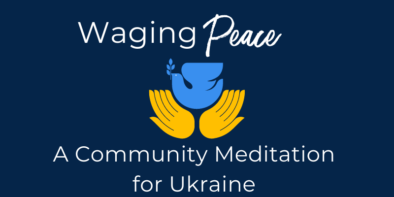 Community Meditation for Ukraine