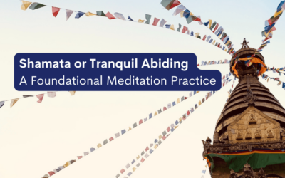Shamata or Tranquil Abiding
