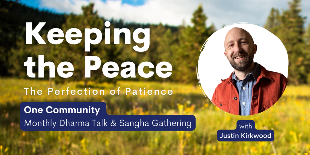 Keeping the Peace - One Community Sangha Gathering - Namchak